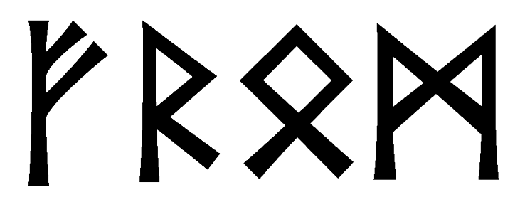 from - Напиши имя  FROM рунами  - ᚠᚱᛟᛗ - Значение и характер имени  FROM - 