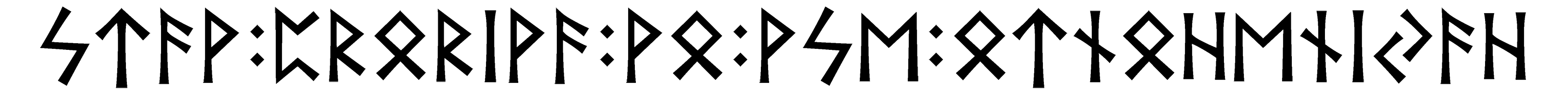 stav+proriva+vo+vse+otnoheniyah - Напиши имя  STAV+PRORIVA+VO+VSE+OTNOHENIYAH рунами  - ᚨᚹ:ᛈᚱᚱᛁᚹᚨ:ᚹ:ᚹᛋᛖ:ᛏᚾᛖᚾᛁᚨ - Значение и характер имени  STAV+PRORIVA+VO+VSE+OTNOHENIYAH - 
