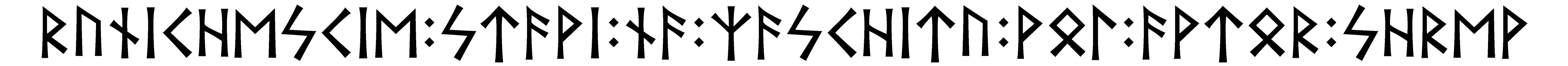 runikheskie+stavi+na+zaskhitu+vol+avtor+shrev - Напиши имя  RUNIKHESKIE+STAVI+NA+ZASKHITU+VOL+AVTOR+SHREV рунами  - ᚱᚢᚾᛁᚲᚺᛖᛋᚲᛁᛖ:ᛋᛏᚨᚹᛁ:ᚾᚨ:ᛉᚨᛋᚲᚺᛁᛏᚢ:ᚹᛟᛚ:ᚨᚹᛏᛟᚱ:ᛋᚺᚱᛖᚹ - Значение и характер имени  RUNIKHESKIE+STAVI+NA+ZASKHITU+VOL+AVTOR+SHREV - 