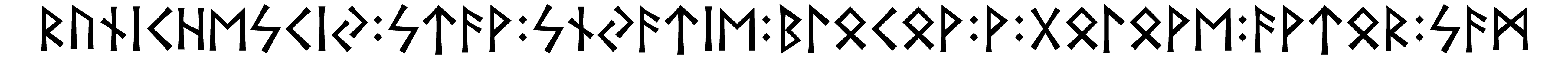 runikheskij+stav+snjatie+blokov+v+golove+avtor+sam - Напиши имя  RUNIKHESKIJ+STAV+SNJATIE+BLOKOV+V+GOLOVE+AVTOR+SAM рунами  - ᚱᚢᚾᛁᚲᚺᛖᛋᚲᛁᛃ:ᛋᛏᚨᚹ:ᛋᚾᛃᚨᛏᛁᛖ:ᛒᛚᛟᚲᛟᚹ:ᚹ:ᚷᛟᛚᛟᚹᛖ:ᚨᚹᛏᛟᚱ:ᛋᚨᛗ - Значение и характер имени  RUNIKHESKIJ+STAV+SNJATIE+BLOKOV+V+GOLOVE+AVTOR+SAM - 