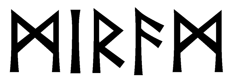 miram - Напиши имя МИРАМ рунами - ᛗᛁᚱᚨᛗ - Значение и характер имени МИРАМ -