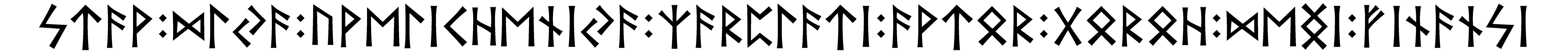 stav+dlja+uvelikhenija+zarplati+avtor+goroh+dengi+finansi - Напиши имя  STAV+DLJA+UVELIKHENIJA+ZARPLATI+AVTOR+GOROH+DENGI+FINANSI рунами  - ᛋᛏᚨᚹ:ᛞᛚᛃᚨ:ᚢᚹᛖᛚᛁᚲᚺᛖᚾᛁᛃᚨ:ᛉᚨᚱᛈᛚᚨᛏᛁ:ᚨᚹᛏᛟᚱ:ᚷᛟᚱᛟᚺ:ᛞᛖᛝᛁ:ᚠᛁᚾᚨᚾᛋᛁ - Значение и характер имени  STAV+DLJA+UVELIKHENIJA+ZARPLATI+AVTOR+GOROH+DENGI+FINANSI - 