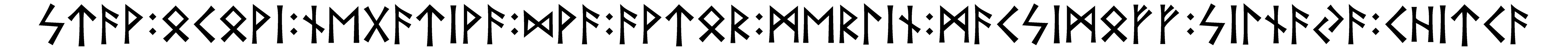 stav+ocovi+negativa+dva+avtor+merlin+macsimoff+silnaya+chitca - Напиши имя  STAV+OCOVI+NEGATIVA+DVA+AVTOR+MERLIN+MACSIMOFF+SILNAYA+CHITCA рунами  - ᚨᚹ:ᚹᛁ:ᚾᛖᚷᚨᛏᛁᚹᚨ:ᛞᚹᚨ:ᚨᚹᛏᚱ:ᛗᛖᚱᛚᛁᚾ:ᛗᚨᛋᛁᛗᚠᚠ:ᛋᛁᛚᚾᚨᚨ:ᛁᛏᚨ - Значение и характер имени  STAV+OCOVI+NEGATIVA+DVA+AVTOR+MERLIN+MACSIMOFF+SILNAYA+CHITCA - 