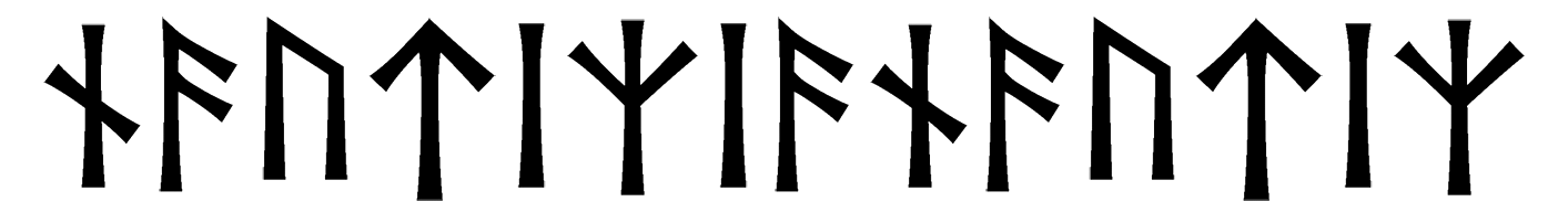 nautizianautiz - Напиши имя  NAUTIZIANAUTIZ рунами  - ᚾᚨᚢᛏᛁᛉᛁᚨᚾᚨᚢᛏᛁᛉ - Значение и характер имени  NAUTIZIANAUTIZ - 