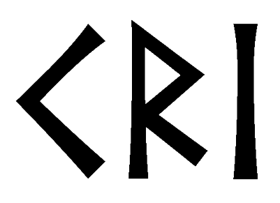 kri - Напиши имя KRI рунами - ᚲᚱᛁ - Значение и характер имени KRI -