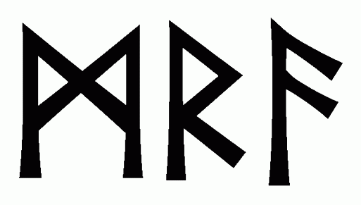 mra - Напиши имя  MRA рунами  - ᛗᚱᚨ - Значение и характер имени  MRA - 