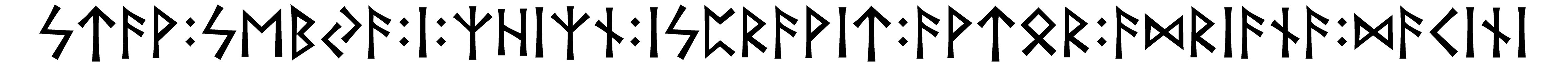 stav+sebja+i+zhizn+ispravit+avtor+adriana+dakini - Напиши имя  STAV+SEBJA+I+ZHIZN+ISPRAVIT+AVTOR+ADRIANA+DAKINI рунами  - ᛋᛏᚨᚹ:ᛋᛖᛒᛃᚨ:ᛁ:ᛉᚺᛁᛉᚾ:ᛁᛋᛈᚱᚨᚹᛁᛏ:ᚨᚹᛏᛟᚱ:ᚨᛞᚱᛁᚨᚾᚨ:ᛞᚨᚲᛁᚾᛁ - Значение и характер имени  STAV+SEBJA+I+ZHIZN+ISPRAVIT+AVTOR+ADRIANA+DAKINI - 