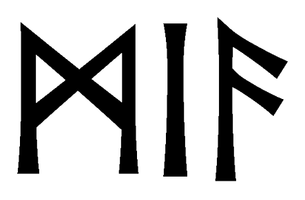 mia - Напиши имя  MIA рунами  - ᛗᛁᚨ - Значение и характер имени  MIA - оптимизм, человечность; сдержанность, закрытость; творчество, знание; 