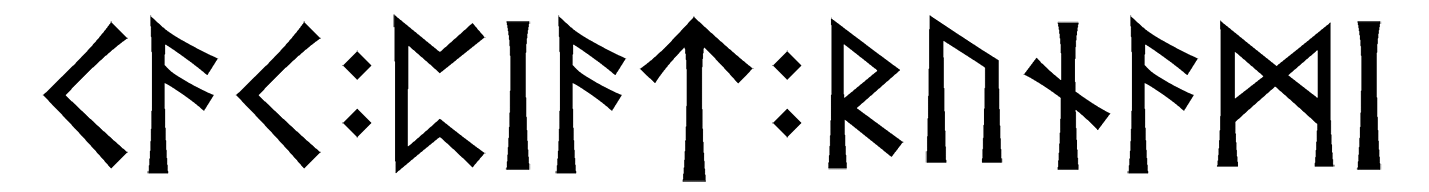 cac+piat+runami - Напиши имя  CAC+PIAT+RUNAMI рунами  - ᚨ:ᛈᛁᚨᛏ:ᚱᚢᚾᚨᛗᛁ - Значение и характер имени  CAC+PIAT+RUNAMI - 