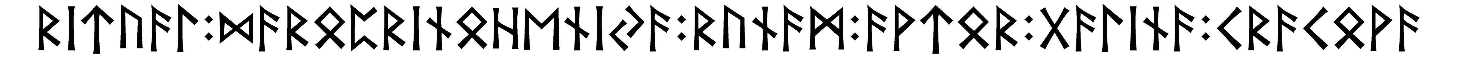 ritual+daroprinoheniya+runam+avtor+galina+cracova - Напиши имя  RITUAL+DAROPRINOHENIYA+RUNAM+AVTOR+GALINA+CRACOVA рунами  - ᚱᛁᛏᚢᚨᛚ:ᛞᚨᚱᛈᚱᛁᚾᛖᚾᛁᚨ:ᚱᚢᚾᚨᛗ:ᚨᚹᛏᚱ:ᚷᚨᛚᛁᚾᚨ:ᚱᚨᚹᚨ - Значение и характер имени  RITUAL+DAROPRINOHENIYA+RUNAM+AVTOR+GALINA+CRACOVA - 