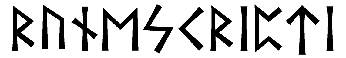 runeskripti - Напиши имя  РУНЕСКРИПТЫ рунами  - ᚱᚢᚾᛖᛋᚲᚱᛁᛈᛏᛁ - Значение и характер имени  РУНЕСКРИПТЫ - 