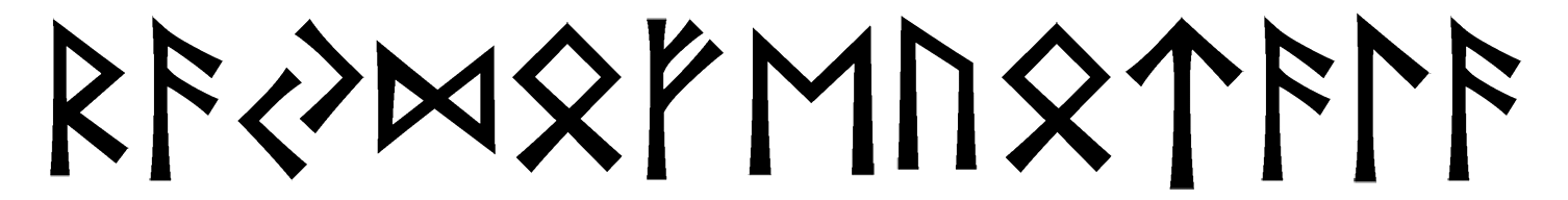 raydofeuotala - Напиши имя  RAYDOFEUOTALA рунами  - ᚱᚨᛞᚠᛖᚢᛏᚨᛚᚨ - Значение и характер имени  RAYDOFEUOTALA - 