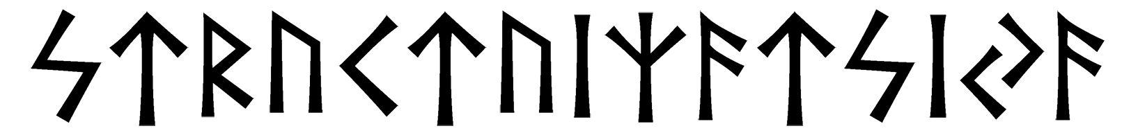 structuizatsiya - Напиши имя  STRUCTUIZATSIYA рунами  - ᚱᚢᛏᚢᛁᛉᚨᛏᛋᛁᚨ - Значение и характер имени  STRUCTUIZATSIYA - 